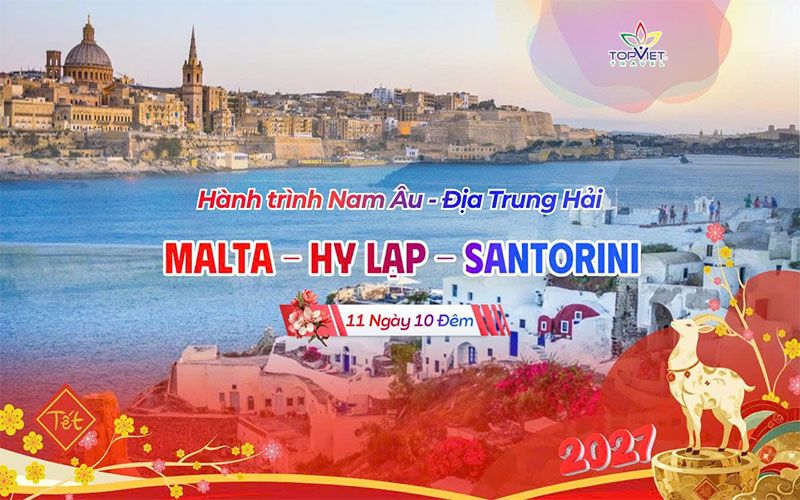 malta-hy-lap-santorini-top-viet-travel-tet-2027