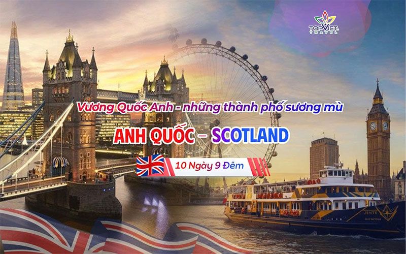 anh-quoc-scotland-10-ngay-top-viet-travel