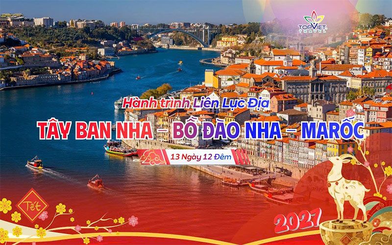 tay-ban-nha-bo-dao-nha-ma-roc-top-viet-travel-tet-2027